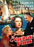 voir la fiche complète du film : La Vierge folle