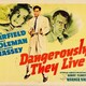 photo du film Dangerously They Live