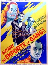 voir la fiche complète du film : Autant en emporte le gang