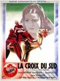 voir la fiche complète du film : La Croix du Sud