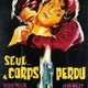 photo du film Seul... à corps perdu