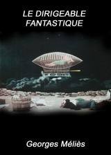 Le Dirigeable Fantastique