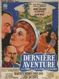 voir la fiche complète du film : Dernière aventure