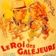 photo du film Le roi des galéjeurs