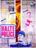 voir la fiche complète du film : Halte police