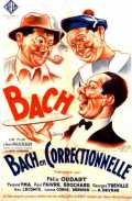 voir la fiche complète du film : Bach en correctionnelle