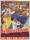 voir la fiche complète du film : Ah, quelle équipe !