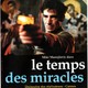 photo du film Le Temps des miracles