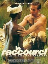 voir la fiche complète du film : Le Raccourci