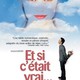 photo du film Et si c'etait vrai