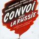 photo du film Convoi vers la Russie