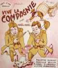 voir la fiche complète du film : Vive La Compagnie