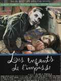 voir la fiche complète du film : Les Enfants De L impasse