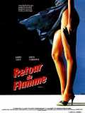 voir la fiche complète du film : Retour De Flamme