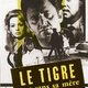 photo du film Le tigre sort sans sa mère