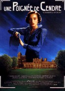 voir la fiche complète du film : Une Poignée De Cendre