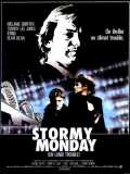 Stormy Monday - Un Lundi Trouble
