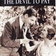 photo du film The Devil To Pay