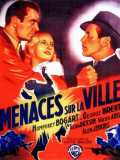 voir la fiche complète du film : Menaces sur la ville