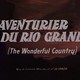 photo du film L'aventurier Du Rio Grande