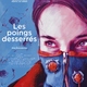 photo du film Les Poings desserrés