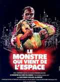 voir la fiche complète du film : Le Monstre Qui Vient De L espace