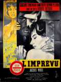 voir la fiche complète du film : L imprévu