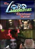 voir la fiche complète du film : The Lobo Paramilitary Christmas Special