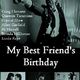 photo du film My Best Friend's Birthday