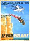 voir la fiche complète du film : Le fou volant