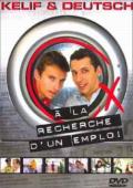 voir la fiche complète du film : Kelif et Deutsch à la recherche d un emploi