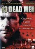 13 Dead Men