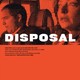photo du film Disposal