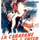 photo du film La caravane de l'enfer