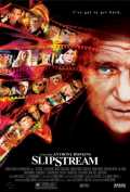 voir la fiche complète du film : Slipstream