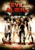voir la fiche complète du film : Evil Aliens