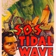 photo du film S.O.S. tidal wave