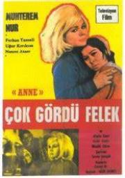 Anne çok Gördü Felek