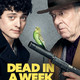 photo du film Dead in a Week... Or Your Money Back