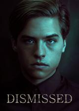 voir la fiche complète du film : Dismissed