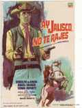 voir la fiche complète du film : ¡Ay, Jalisco no te rajes!