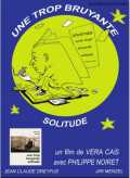 Une Trop Bruyante Solitude