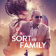 photo du film A Sort of Family