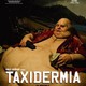 photo du film Taxidermia