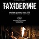 photo du film Taxidermia