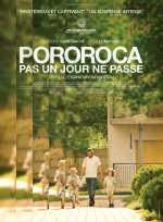 Pororoca, Pas Un Jour Ne Passe