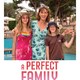 photo du film A Perfect Family