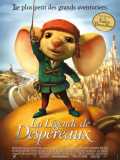 voir la fiche complète du film : La Légende de Despereaux