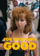 For Your Own Good