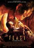 voir la fiche complète du film : Feast